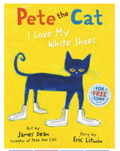 Pete the Cat I Love My White Shoes book cover featuring Pete the Cat in four white shoes on a yellow background